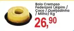 Federzoni Supermercados Bolo Cremoso Federzoni oferta