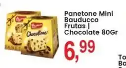 Federzoni Supermercados Panetone Mini Bauducco Frutas Chocolate oferta
