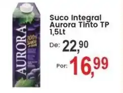 Federzoni Supermercados Suco Integral Aurora Tinto TP oferta
