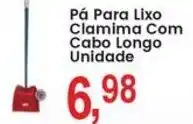 Federzoni Supermercados Pá Para Lixo Clamima Com Cabo Longo Unidade oferta