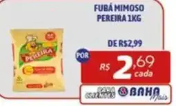 Bahamas Mix Fubá mimoso pereira oferta