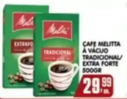 Higa's Supermercado Cafe melitta a vácuo tradicional extra forte oferta