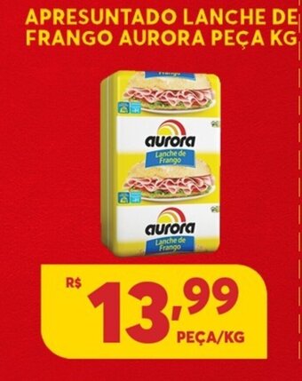 Atacadão Centro Sul Apresuntado Lanche de frango Aurora peca 1kg oferta