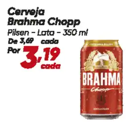 Dia Cerveja Brahma Chopp oferta
