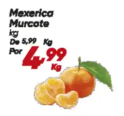 Dia Mexerica Murcote oferta