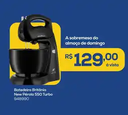 Lojas Colombo Batedeira Britânia New Pérola 550 Turbo oferta