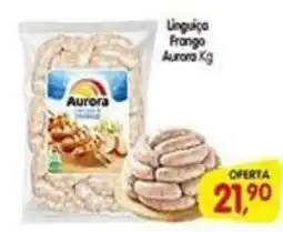 Cercadão Linguica Frango Aurora oferta
