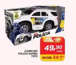 GBarbosa Carro big policia samba toys oferta