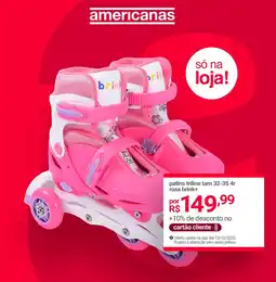 Lojas Americanas patins triline tam 32-35 4r rosa brink+ oferta
