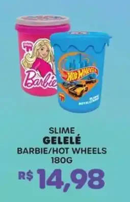 Big Bom Supermercados Slime gelelé barbie/hot wheels oferta