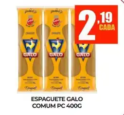 Fort Atacadista Espaguete galo comum pc oferta