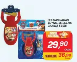 GBarbosa Bolhas sabao toyng patrulha canina 54416 oferta