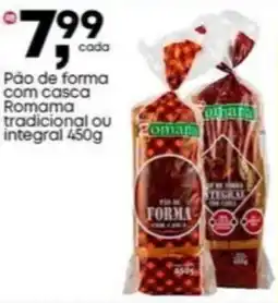 Frangolândia Pão de forma com casca Romama tradicional ou integral oferta