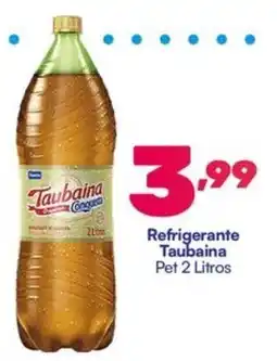 Barracão Supermercado Refrigerante Taubaina Pet oferta