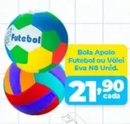 X Supermercados Bola Apolo Futebol ou Vôlei Eva N8 Unid. oferta