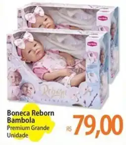 Atacadão Boneca Reborn Bambola Premium Grande Unidade oferta