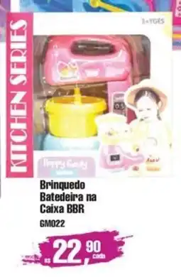 Supermercados Mateus Brinquedo Batedeira na Caixa BBR oferta