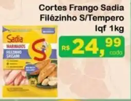 Chama Supermercados Cortes Frango Sadia Filézinho S/Tempero Iqf oferta