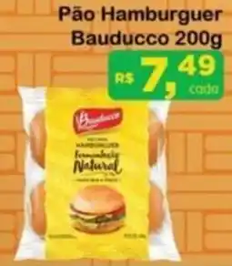 Chama Supermercados Pão Hamburguer Bauducco oferta