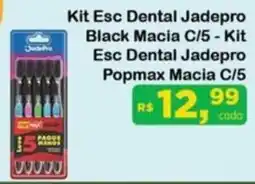 Chama Supermercados Kit Esc Dental Jadepro Black Macia C/5 - Kit Esc Dental Jadepro Popmax Macia C/5 oferta