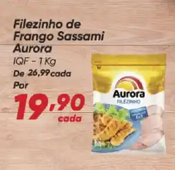 Dia Filezinho de Frango Sassami Aurora IQF oferta