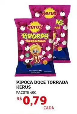 Assaí Atacadista Pipoca doce torrada kerus oferta