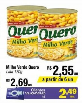 Fort Atacadista Milho Verde Quero 170g oferta