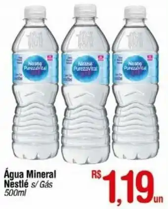 Fort Atacadista Agua Mineral Nestle s/ gas 500ml oferta