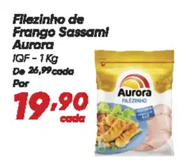 Dia Filezinho de Frango Sassami Aurora IQF oferta
