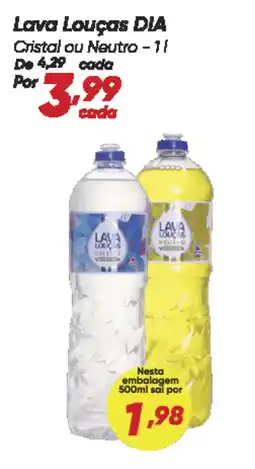 Dia ;a Lava Louças DIA oferta