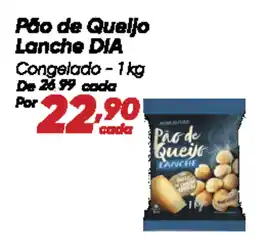 Dia Pão de Queijo Lanche DIA Congelado oferta