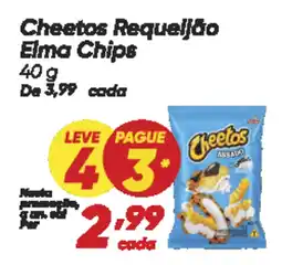 Dia Cheetos Requeijão Elma Chips oferta