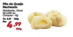 Dia Pão de Queljo Recheado oferta