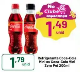 Comercial Esperança Refrigerante Coca-Cola Mini ou Coca-Cola Mini Zero Pet oferta