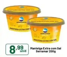 Comercial Esperança Manteiga Extra com Sal Serramar oferta