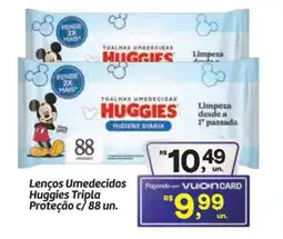 Fort Atacadista Lenços Umedecidos Huggies Tripla Proteção oferta