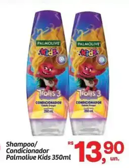 Fort Atacadista Shampoo/ Condicionador Palmolive Kids oferta