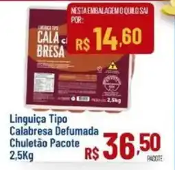 Max Atacadista Linguiça Tipo Calabresa Defumada Chuletão Pacote oferta