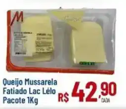 Max Atacadista Queijo Mussarela Fatiado Lac Lélo Pacote oferta