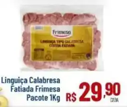 Max Atacadista Linguiça Calabresa Fatiada Frimesa Pacote oferta