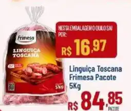 Max Atacadista Linguiça Toscana Frimesa Pacote oferta