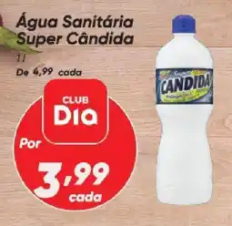 Dia Água Sanitária Super Cândida oferta