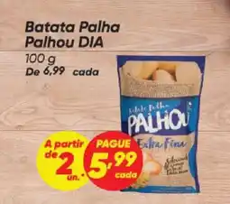 Dia Batata Palha Palhou DIA oferta