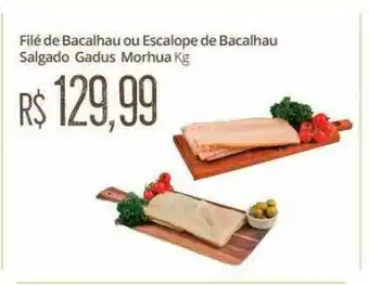 Natural da Terra Filé De Bacalhau Ou Escalope De Bacalhau Salgado Gadus Morhua Kg oferta
