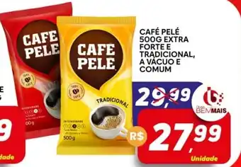Supermercado Bem Barato Café pelé extra forte e tradicional, a vácuo e comum oferta