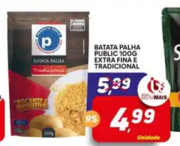 Supermercado Bem Barato Batata palha public extra fina e tradicional oferta
