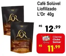 Semar Supermercado Café Solúvel Liofilizado L'Or oferta