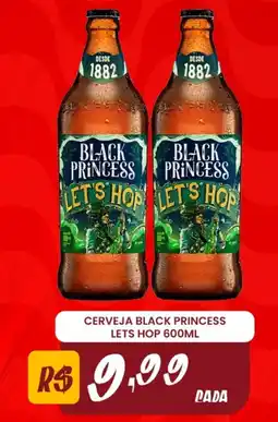 Atacadão Dia a Dia Cerveja black princess lets hop oferta