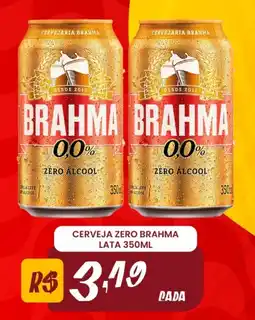 Atacadão Dia a Dia Cerveja zero brahma lata oferta