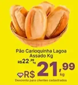 Super Lagoa Pão Carioquinha Lagoa Assado oferta